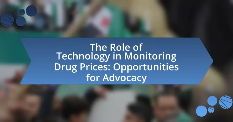 The Role of Technology in Monitoring Drug Prices: Opportunities for Advocacy